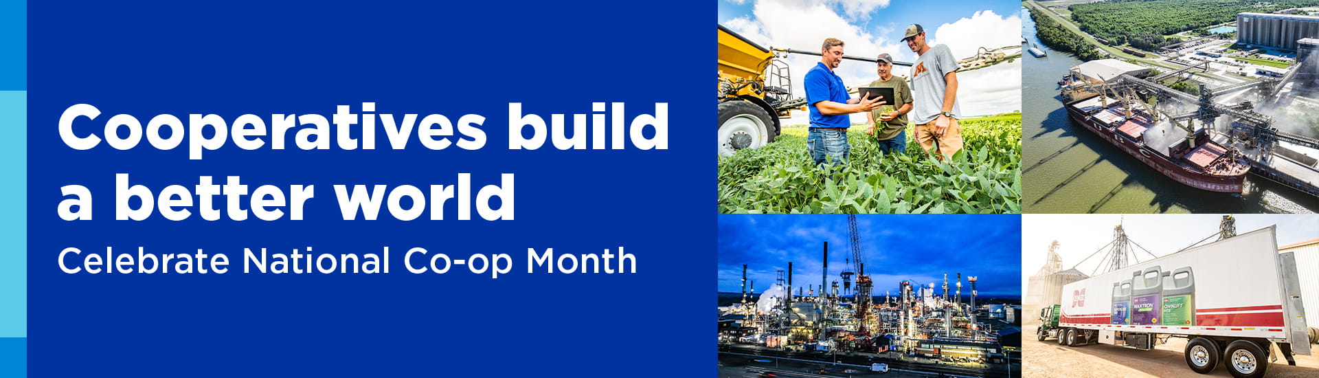 Cooperatives build a better world - celebrate national Co-op Month